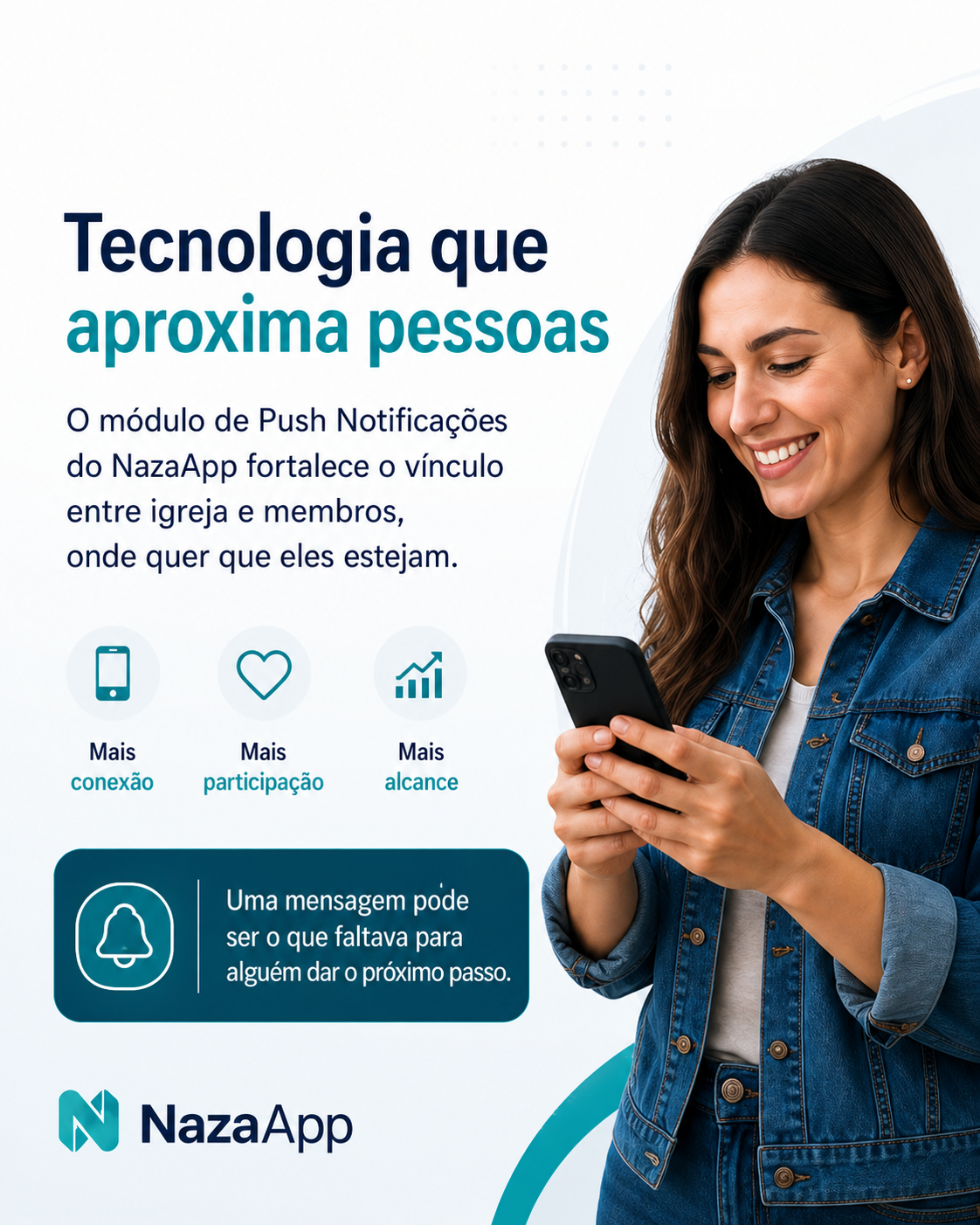 Tecnologia que aproxima pessoas — NazaApp Push